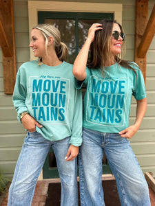 Move Mountains Tee