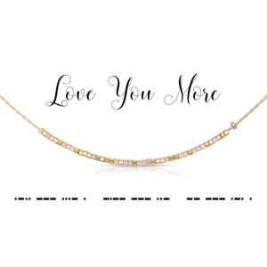 Love You More - Necklace