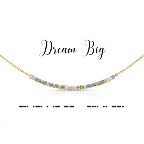Dream Big - Necklace